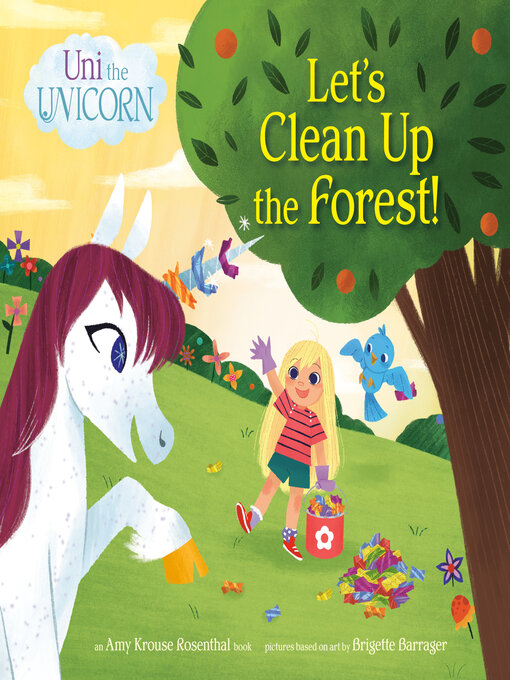 Title details for Let's Clean Up the Forest! by Amy Krouse Rosenthal - Available